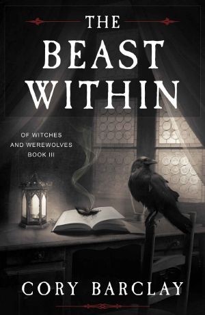 [Of Witches and Werewolves 03] • The Beast Within